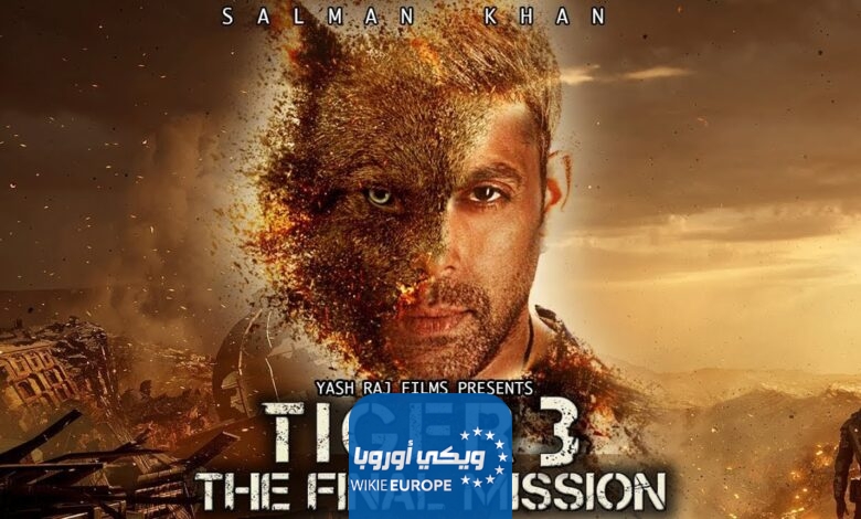مشاهدة فيلم تايجر Tiger 3 مترجم كامل بطولة سلمان خان بدقة عالية HD ايجي بست ماي سيما