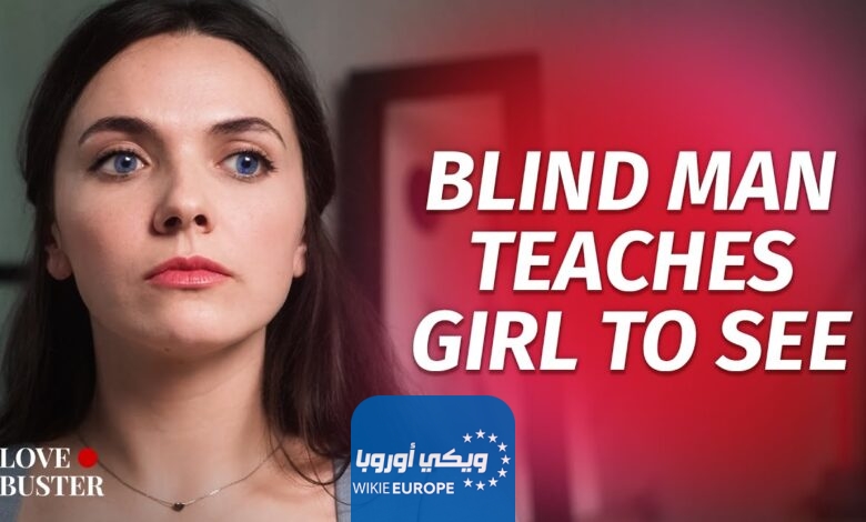 مشاهدة فيلم blind man teaches girl to see مترجم كامل “بدقة عالية HD” ايجي ديد وي سيما